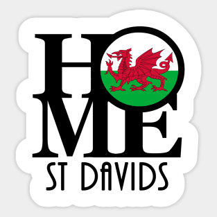 HOME St Davids Wales Sticker